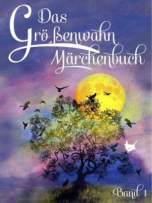 cover image of Das Größenwahn Märchenbuch